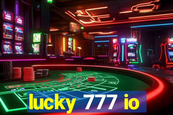 lucky 777 io